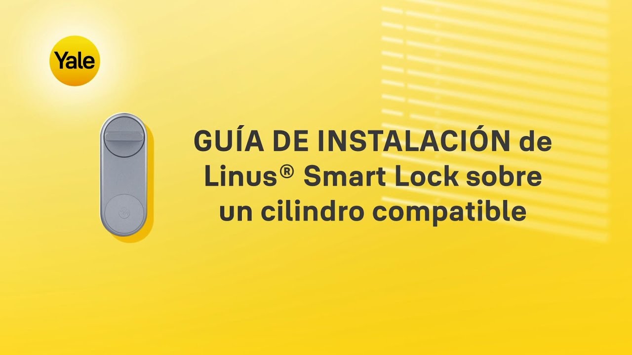 Linus® Smart Lock - Instalación con cilindro compatible